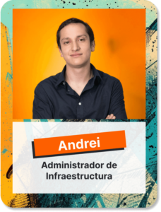 Andrei Saavedra Administrador de Infraestructura Kruger School