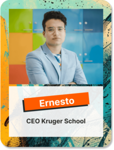 Ernesto Kruger CEO Kruger School